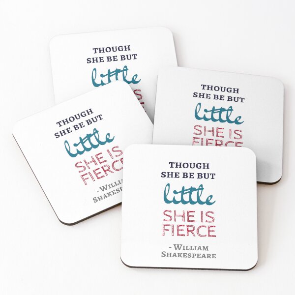 Item preview, Though She Be But Little She Is Fierce - Shakespeare Quotes designed and sold by Inspirationmotivation.