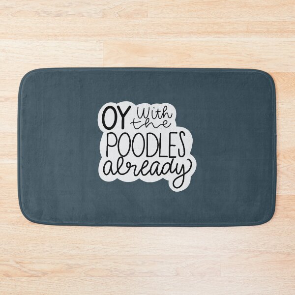 Item preview, Oy with the Poodles designed and sold by DovalinaRT.