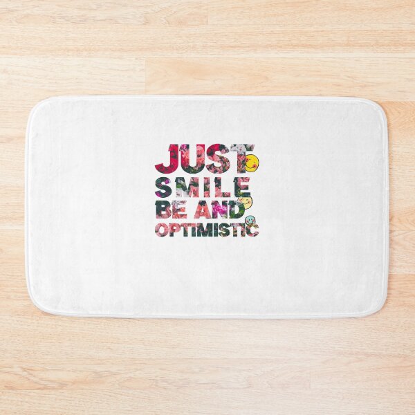 Item preview, Just smile be and optimistic funny, designed and sold by Marloion.