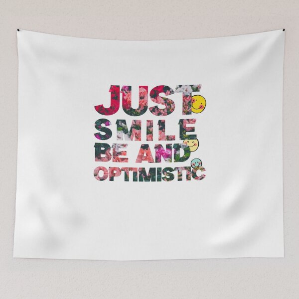 Item preview, Just smile be and optimistic funny, designed and sold by Marloion.