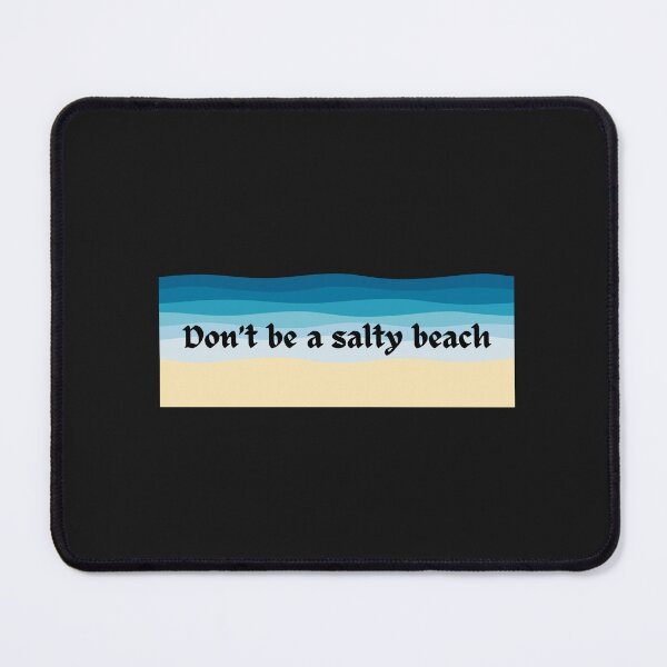 Item preview, No seas una playa salada designed and sold by MisingElementz.