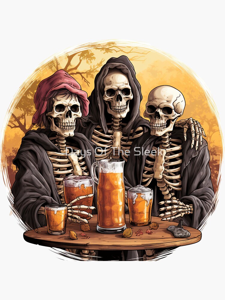 Sticker for Sale mit Bier und Skelette (Trinkfreunde) – Halloween-Humor  von Days Of The Sleek