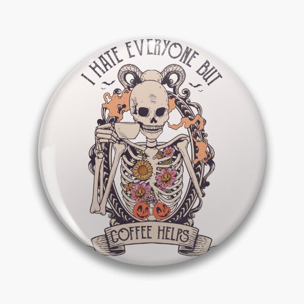 Item preview, I hate everyone but coffee helps  designed and sold by Acim0.