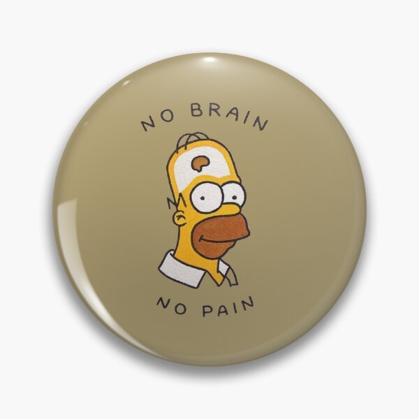 Item preview, No brain No pain designed and sold by vsarthak.
