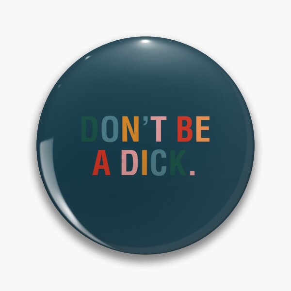 Item preview, Don_t Be A Dick. designed and sold by Tokoindahz.