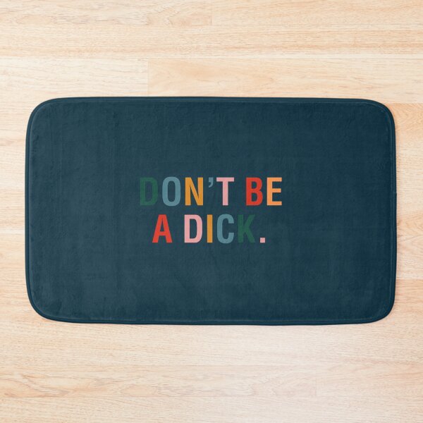 Item preview, Don_t Be A Dick. designed and sold by Tokoindahz.