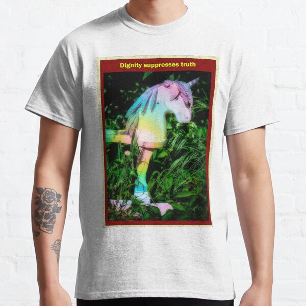 Dignity supresses truth Classic T-Shirt