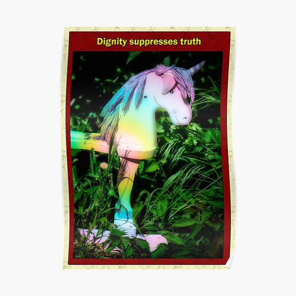 Dignity supresses truth Poster