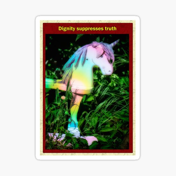 Dignity supresses truth Sticker