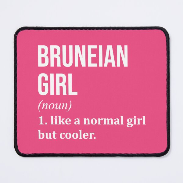 Item preview, Bruneian Girl Definition Brunei for Women designed and sold by XCIV.