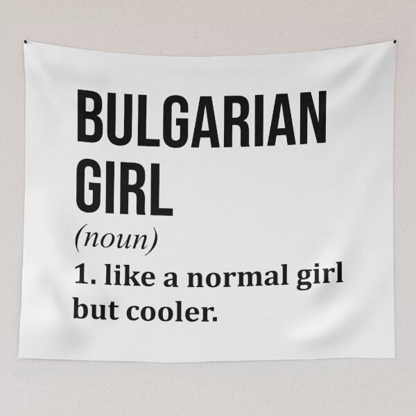 Item preview, Bulgarian Girl Definition Bulgaria designed and sold by XCIV.
