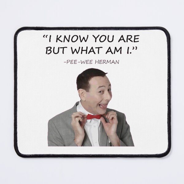 Item preview, Pee Wee Herman Quotes designed and sold by OURShopArt.
