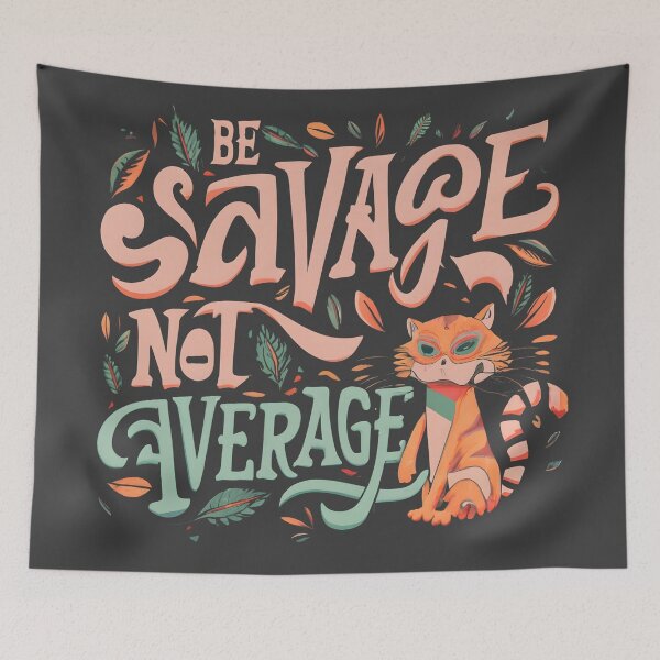 Item preview, Be Savage Not Average - Cat Illustration designed and sold by Adeel Mushtaq.