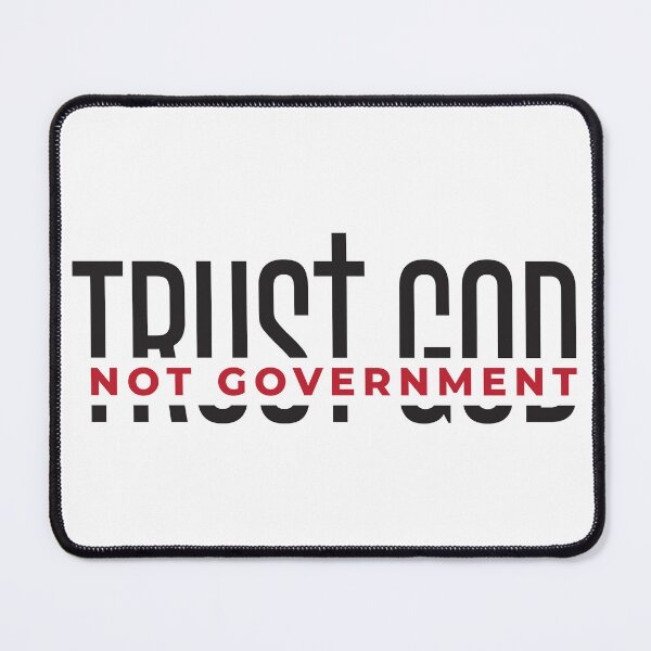 Item preview, Trust God Not Government, Christian, Anti Government designed and sold by CatsCrew.
