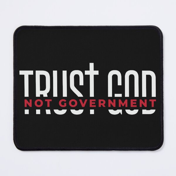 Item preview, Trust God Not Government, Christian, Anti Government designed and sold by CatsCrew.