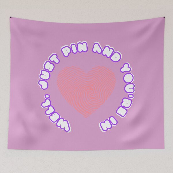 Item preview, Well, just pin and you're in - white letters with a purple border on a black background. designed and sold by SplashTastic.