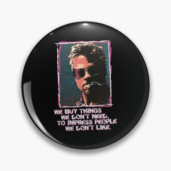 Item preview, Tyler Durden Impress quote designed and sold by BriceWhiteWine.