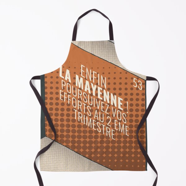 Item preview, Finally the mayenne! continue your efforts in the 2nd quarter, 53, departamentable slogan designed and sold by Cyrille BRG.