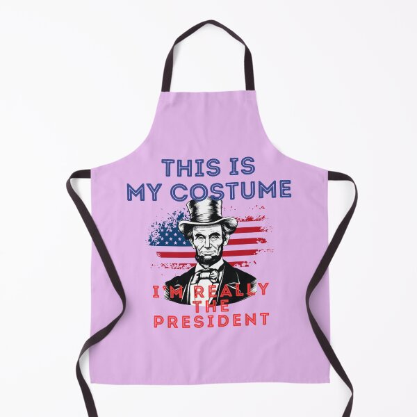 Item preview, This is my costume, I'm really the President designed and sold by PING 999 STUDIO.
