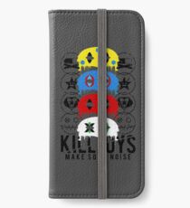 Killjoys, make some noise! iPhone Wallet/Case/Skin