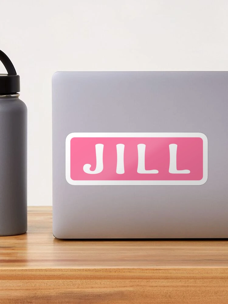  Jill Definition Personalized Name Jill Funny Birthday