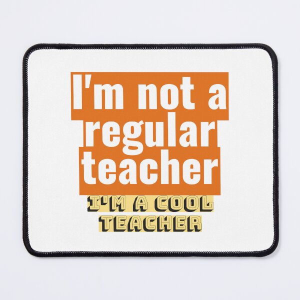 Item preview, I'm not a regular teacher, I'm a cool teacher designed and sold by MNSDesignHub.
