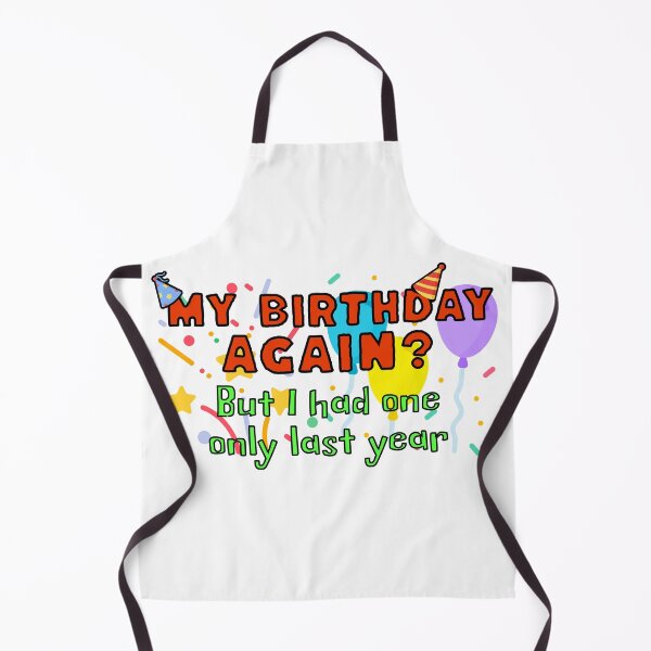 Item preview, My birthday again? But I had one only last year designed and sold by DistinctDesignz.