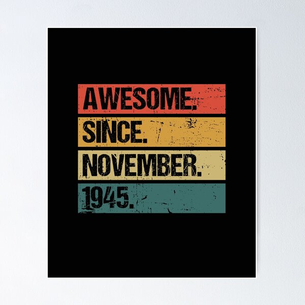 Item preview, Awesome Since November 1945 | Made In 1945 | Vintage November 1945 designed and sold by Christina-grich.
