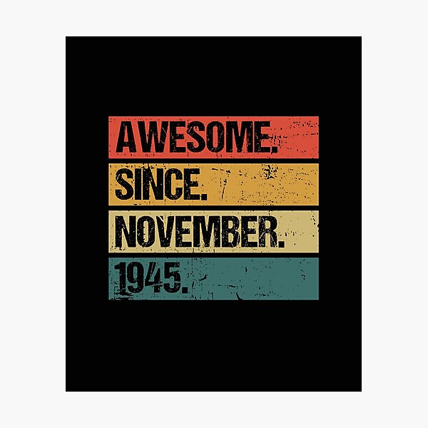 Item preview, Awesome Since November 1945 | Made In 1945 | Vintage November 1945 designed and sold by Christina-grich.