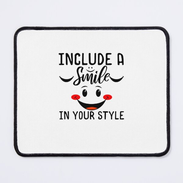 Item preview, Include A Smile In Your Style , designed and sold by Summerllrich.