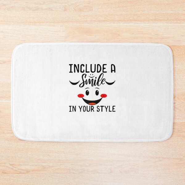 Item preview, Include A Smile In Your Style , designed and sold by Summerllrich.