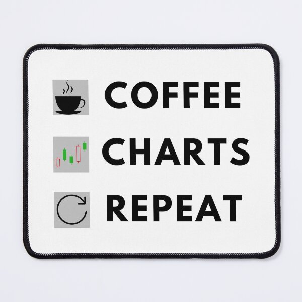 Item preview, Coffee, Charts, repeat, trading and investing designed and sold by NoetherSym.