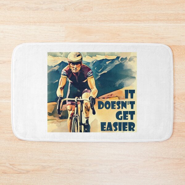 Item preview, It Doesn't Get Easier Cycling designed and sold by Esskay Designs.