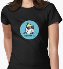 Tiel with it Women's Fitted T-Shirt