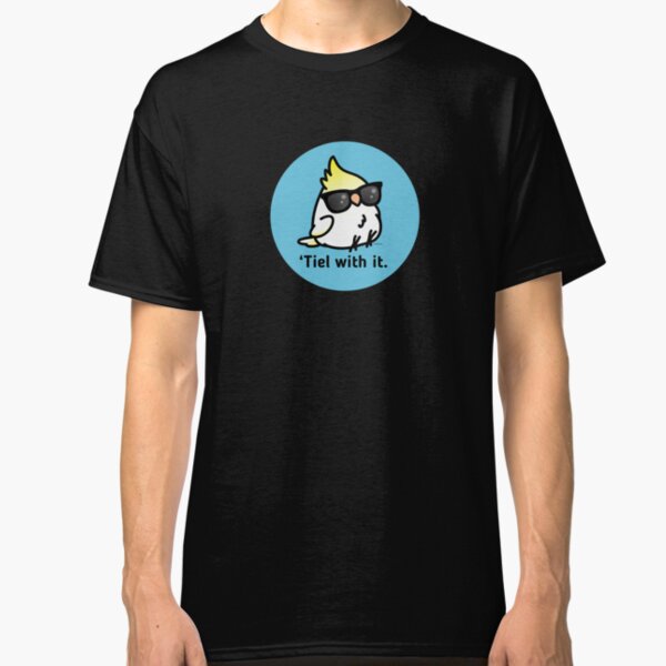 Tiel with it Classic T-Shirt