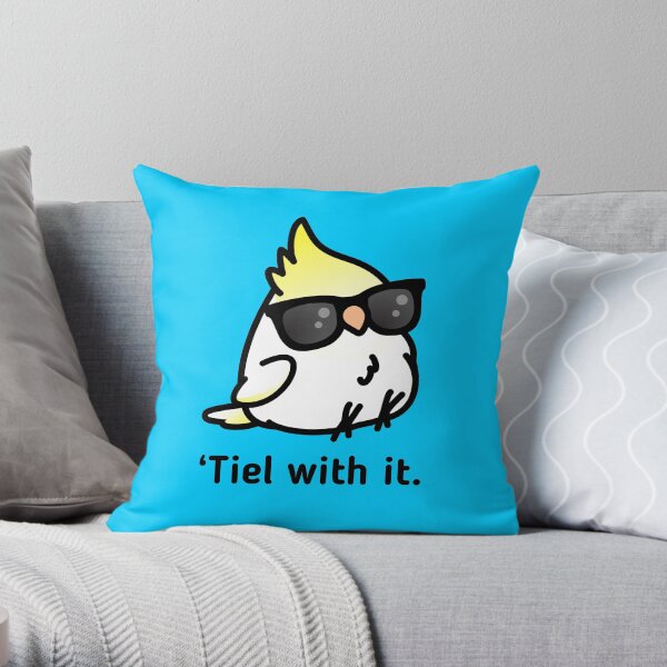 Tiel with it Throw Pillow