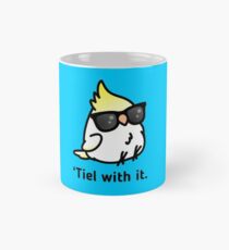 Tiel with it Mug