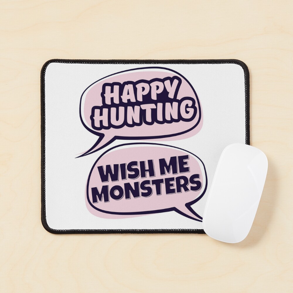 Buffy the Vampire Slayer Quote - Happy Hunting | Mouse Pad