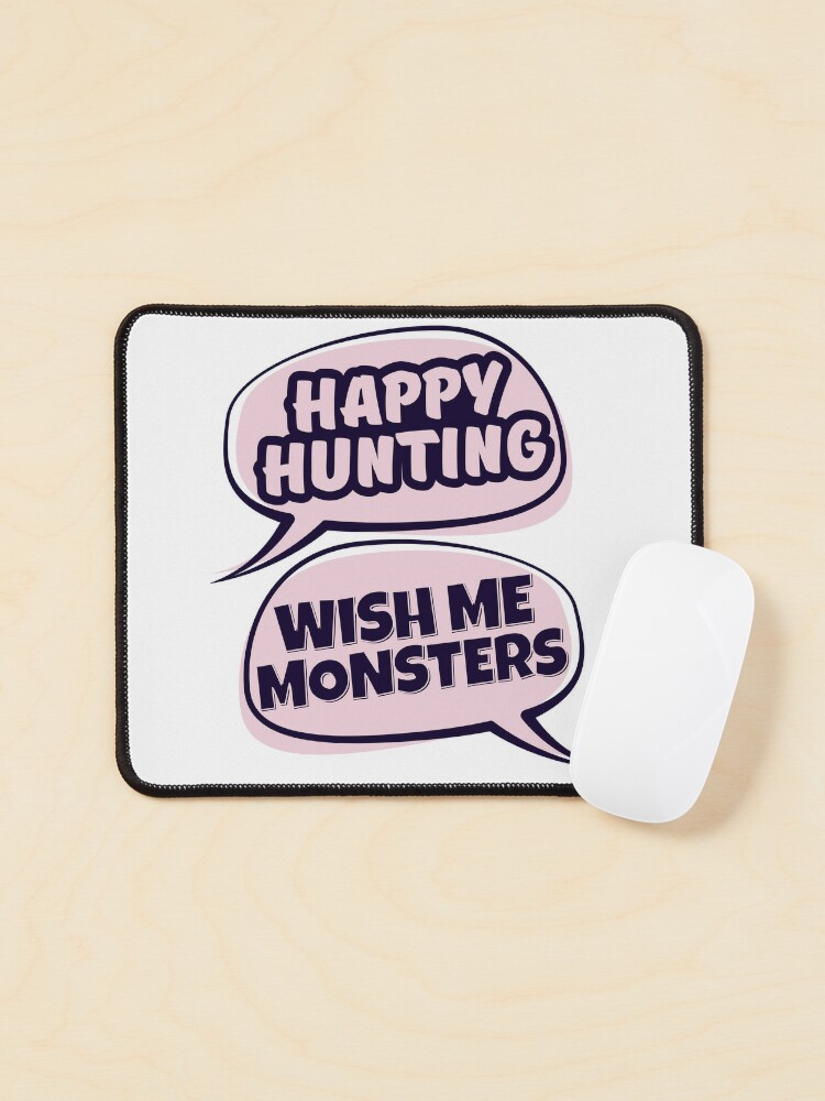 Buffy the Vampire Slayer Quote - Happy Hunting | Mouse Pad
