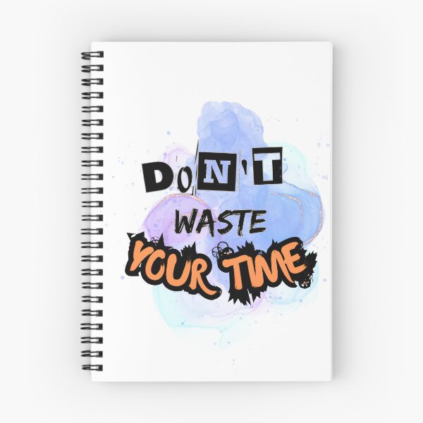 Item preview, Motivational quote Don't waste your time designed and sold by PTB Art Design.