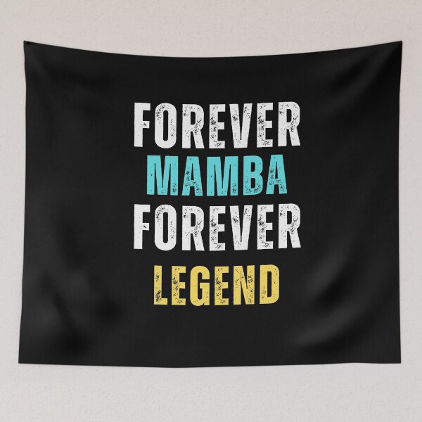 Item preview, Forever Mamba Forever Legend designed and sold by ANNINOART ⭐⭐⭐⭐⭐.