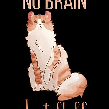 Artwork thumbnail, No brain, just fluff - Red Bicolor American Curl - Cat lovers Gifts by FelineEmporium