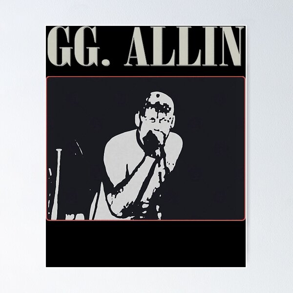Gg Allin Posters for Sale | Redbubble