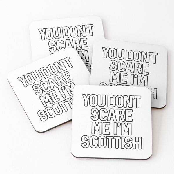 Item preview,  You Don't Scare Me I'm Scottish Text Slogan - Black Text designed and sold by MacPean.