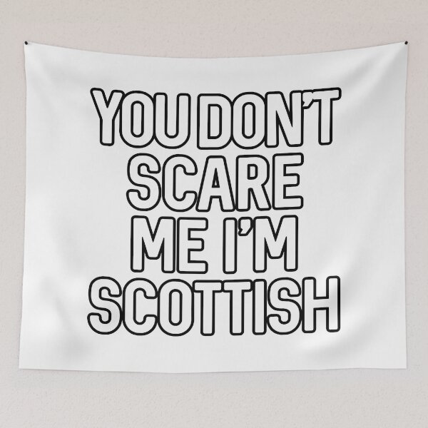 Item preview, You Don't Scare Me I'm Scottish Text Slogan - Black Text designed and sold by MacPean.