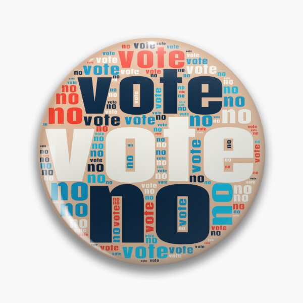Item preview, Vote No Classic Expression designed and sold by DSoriaDesign.