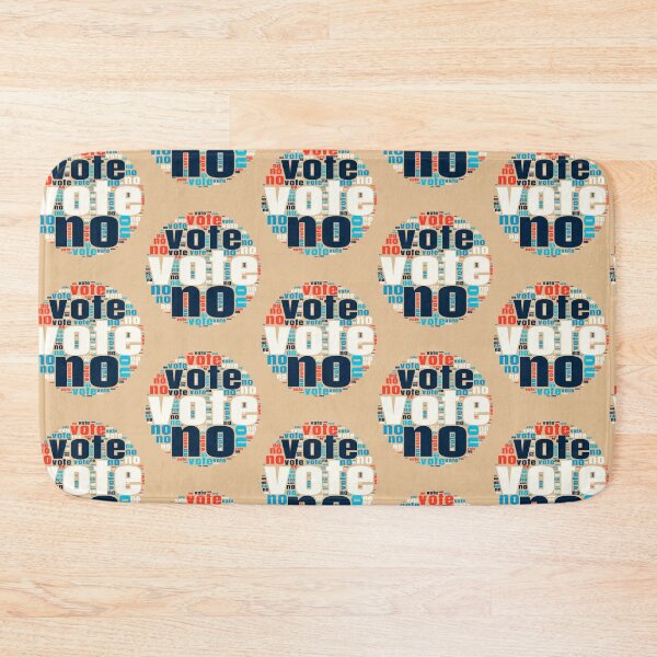 Item preview, Vote No Classic Expression designed and sold by DSoriaDesign.