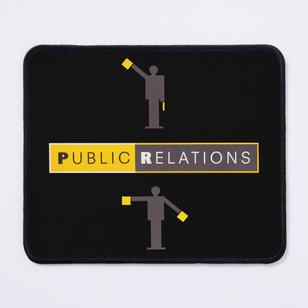 Item preview, Public Relations - Public Relations designed and sold by justanotherw.