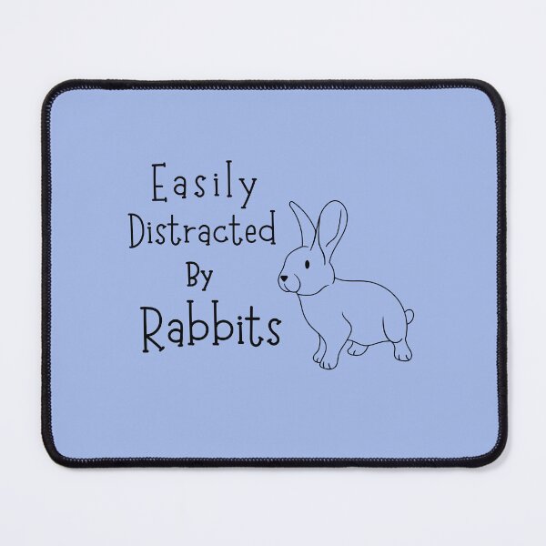 Item preview, Easily distracted by rabbits designed and sold by Megurix.