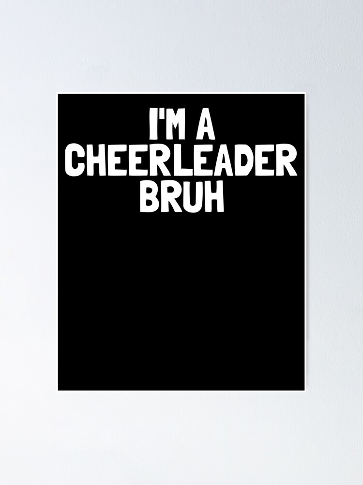 Imagen 1 de 3, Póster con la obra I'm A Cheerleader Bruh Halloween Girls Cheerleader Costume Gear, diseñada y vendida por DynamicDesign.